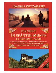 Din Tibet in Sfantul Munte...