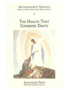 The health that conquers death