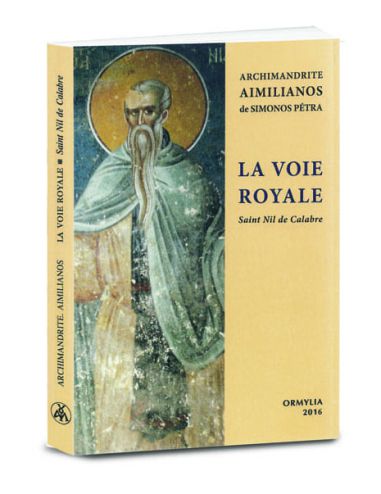 La Voie Royale - Saint Nil de Calabre La Voie Royale - Saint Nil de Calabre