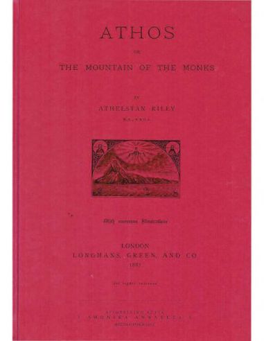 Athos or the mountain of the monks Athos or the mountain of the monks