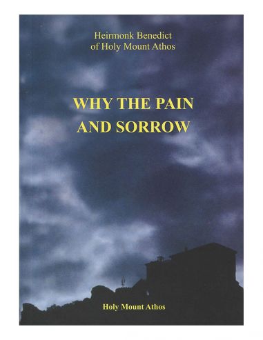 Why the Pain and Sorrow